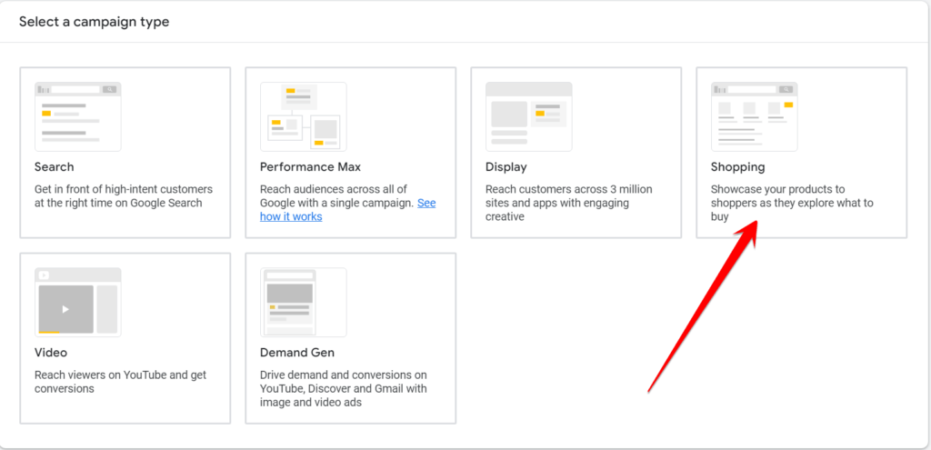 Select Shopping as the campaign type, then choose Standard Shopping campaign.